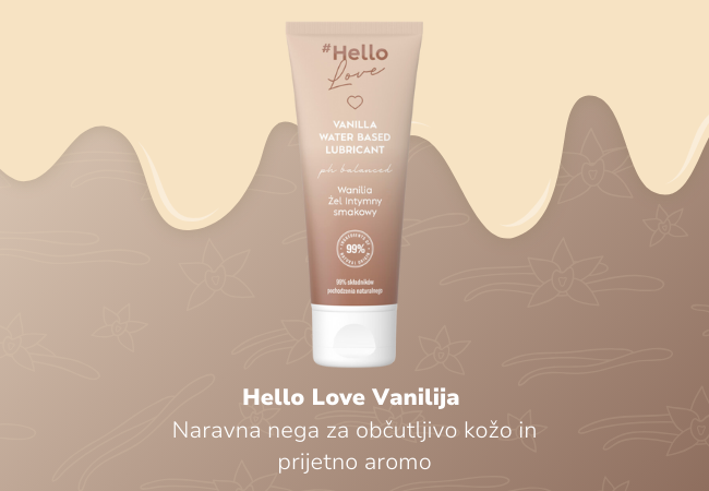 Foto: Hello Love Vanilija - Naravna nega za občutljivo kožo in prijetno aromo.