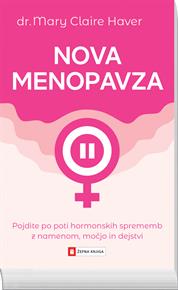 Priporočamo knjigo: Nova menopavza (dr. Mary Claire Haver)